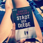 Ein Buch, das man nicht mehr aus der Hand legt: Stadt der Diebe by David Benioff