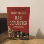 Über die Abgründe von Mutterschaft: Das Geflüster by Ashley Audrain